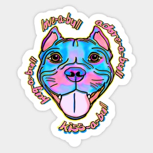 Pitbull's are Love-a-Bull! Sticker